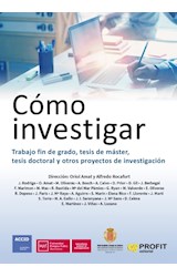 Papel COMO INVESTIGAR TRABAJO FIN DE GRADO TESIS DE MASTER TESIS DOCTORAL Y OTROS PROYECTOS DE ...
