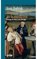 Papel HISTORIA DE LA MEDICINA (COLECCION HISTORIA) [PROLOGO DE PEDRO LAIN ENTRALGO]