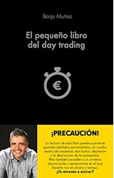 Papel PEQUEÑO LIBRO DEL DAY TRADING (2 EDICION) (CARTONE)
