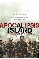 Papel APOCALIPSIS ISLAND GUERRA TOTAL Z (SERIE EXPRESS)