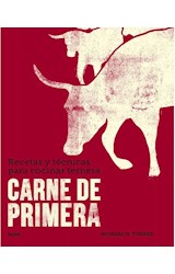 Papel CARNE DE PRIMERA RECETAS Y TECNICAS PARA COCINAR TERNERA (CARTONE)