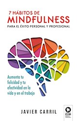 Papel 7 HABITOS DE MINDFULNESS PARA EL EXITO PERSONAL Y PROFESIONAL
