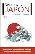 Papel GRACIAS JAPON DESCUBRE LOS SECRETOS DE UNA SOCIEDAD QUE AUNA LO TRADICIONAL Y LO MODERNO (ACTUAL)