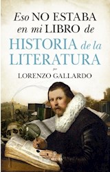 Papel ESO NO ESTABA EN MI LIBRO DE HISTORIA DE LA LITERATURA