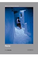 Papel NAVIA (BIBLIOTECA DE FOTOGRAFOS ESPAÑOLES) (COLECCION PHOTOBOLSILLO) (BOLSILLO)