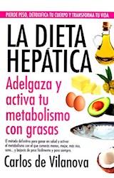 Papel DIETA HEPATICA ADELGAZA Y ACTIVA TU METABOLISMO CONSUMIENDO MAS GRASAS