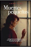 Papel MUERTES PEQUEÑAS (INCLUYE E-BOOK) (CARTONE)