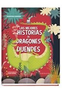 Papel MEJORES HISTORIAS DE DRAGONES Y DUENDES (CARTONE)