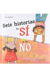 Papel SEIS HISTORIAS DE SI Y DE NO (ILUSTRADO) (CARTONE)