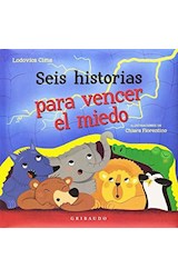 Papel SEIS HISTORIAS PARA VENCER EL MIEDO (ILUSTRADO) (CARTONE)