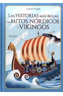Papel HISTORIAS MAS BELLAS DE MITOS NORDICOS Y VIKINGOS [ILUSTRADO] (CARTONE)