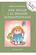 Papel ANA HILLOP Y EL DRAGON QUEMATOSTADAS [ILUSTRADO] (CARTONE)