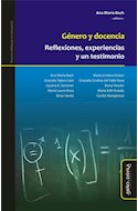Papel GENERO Y DOCENCIA REFLEXIONES EXPERIENCIAS Y UN TESTIMONIO (COLECCION NUEVOS ENFOQUES EN EDUCACION)