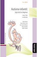 Papel AUTISMO INFANTIL LEJOS DE LOS DOGMAS (3 EDICION) (RUSTICA)