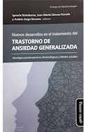 Papel NUEVOS DESARROLLOS EN EL TRATAMIENTO DEL TRASTORNO DE ANSIEDAD GENERALIZADA