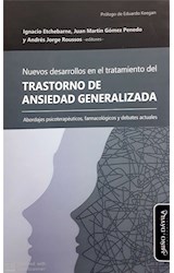 Papel NUEVOS DESARROLLOS EN EL TRATAMIENTO DEL TRASTORNO DE ANSIEDAD GENERALIZADA