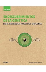 Papel 50 DESCUBRIMIENTOS DE LA GENETICA PARA ENTENDER NUESTROS ORIGENES (COLECCION GUIA BREVE) (CARTONE)