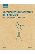 Papel 50 CONCEPTOS ELEMENTALES DE LA QUIMICA PARA ENTENDER LA MATERIA (COLECCION GUIA BREVE) (CARTONE)