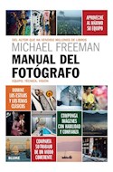 Papel MANUAL DEL FOTOGRAFO EQUIPO TECNICA VISION APROVECHE AL MAXIMO SU EQUIPO DOMINE LOS ESTILOS Y LOS...