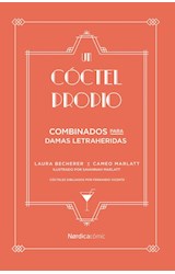 Papel UN COCTEL PROPIO COMBINADOS PARA DAMAS LETRAHERIDAS [ILUSTRADO] (CARTONE)