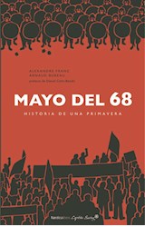 Papel MAYO DEL 68 HISTORIA DE UNA PRIMAVERA [ILUSTRADO] (CARTONE)