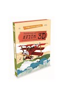 Papel CONSTRUYE UN AVION 3D (COLECCION VIAJA CONOCE EXPLORA) [LIBRO + MAQUETA 3D DE 42 X 21] (CARTONE)