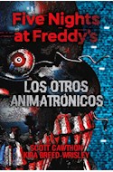 Papel FIVE NIGHTS AT FREDDY'S 2 LOS OTROS ANIMATRONICOS (A PARTIR DE 12 AÑOS)