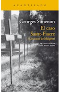 Papel CASO SAINT FIACRE (LOS CASOS DE MAIGRET) (COLECCION NARRATIVA 303)