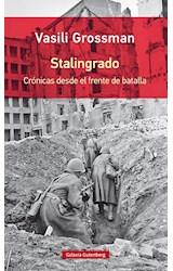 Papel STALINGRADO CRONICAS DESDE EL FRENTE DE BATALLA [76]
