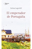 Papel EMPERADOR DE PORTUGALIA (COLECCION FICCION) (CARTONE)