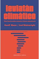 Papel LEVIATAN CLIMATICO UNA TEORIA SOBRE NUESTRO FUTURO PLANETARIO (TRADUCCION DE VICTOR ALTAMIRANO)