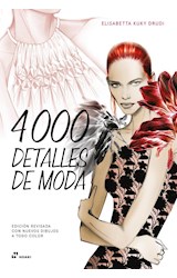 Papel 4000 DETALLES DE MODA [EDICION REVISADA CON NUEVOS DIBUJOS A TODO COLOR]