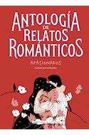Papel ANTOLOGIA DE LOS RELATOS ROMANTICOS APASIONADOS (COLECCION CLASICOS ILUSTRADOS) (CARTONE)