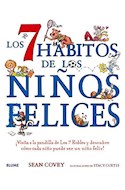 Papel 7 HABITOS DE LOS NIÑOS FELICES [ILUSTRADO] (CARTONE)