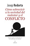 Papel COMO SOBREVIVIR A LA SOCIEDAD DEL MALESTAR Y EL CONFLICTO (COLECCION SOCIEDAD ACTUAL)