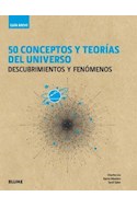 Papel 50 CONCEPTOS Y TEORIAS DEL UNIVERSO DESCUBRIMIENTOS Y FENOMENOS (COLECCION GUIA BREVE) (CARTONE)