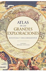 Papel ATLAS DE LAS GRANDES EXPLORACIONES AVENTURAS Y DESCUBRIMIENTOS [ILUSTRADO] (CARTONE)