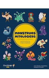 Papel MONSTRUOS MITOLOGICOS MITOLOGIA PARA NIÑOS [ILUSTRADO] (CARTONE)