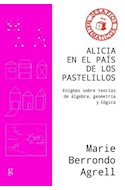 Papel ALICIA EN EL PAIS DE LOS PASTELILLOS [NIVEL 1] (COLECCION DESAFIOS MATEMATICOS 40846)