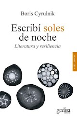 Papel ESCRIBI SOLES DE NOCHE LITERATURA Y RESILIENCIA (COLECCION RESILIENCIA)