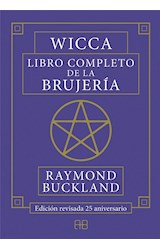 Papel WICCA LIBRO COMPLETO DE LA BRUJERIA [EDICION REVISADA 25 ANIVERSARIO]
