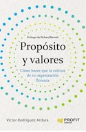 Papel PROPOSITO Y VALORES COMO HACER QUE LA CULTURA DE TU ORGANIZACION FLOREZCA (HABILIDADES DIRECTIVAS)