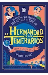 Papel HERMANDAD DE LOS TEMERARIOS [NOVELA-JUEGO] (CARTONE)