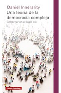 Papel UNA TEORIA DE LA DEMOCRACIA COMPLEJA GOBERNAR EN EL SIGLO XXI (CARTONE)