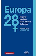 Papel EUROPA28 MUJERES ESCRIBEN SOBRE EL FUTURO DE EUROPA