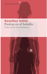 Papel PIEDRAS EN EL BOLSILLO (COLECCION LIBROS DEL ASTEROIDE 248) (BOLSILLO)