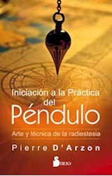 Papel INICIACION A LA PRACTICA DEL PENDULO ARTE Y TECNICA DE LA RADIESTESIA