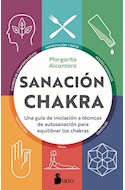 Papel SANACION CHAKRA UNA GUIA DE INICIACION A TECNICAS DE AUTOSANACION PARA EQUILIBRAR LOS CHAKRAS