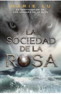 Papel SOCIEDAD DE LA ROSA (TRILOGIA JOVENES DE LA ELITE 2)