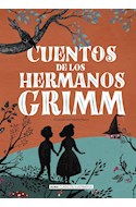 Papel CUENTOS DE LOS HERMANOS GRIMM (COLECCION ALMA CLASICOS ILUSTRADOS) (CARTONE)